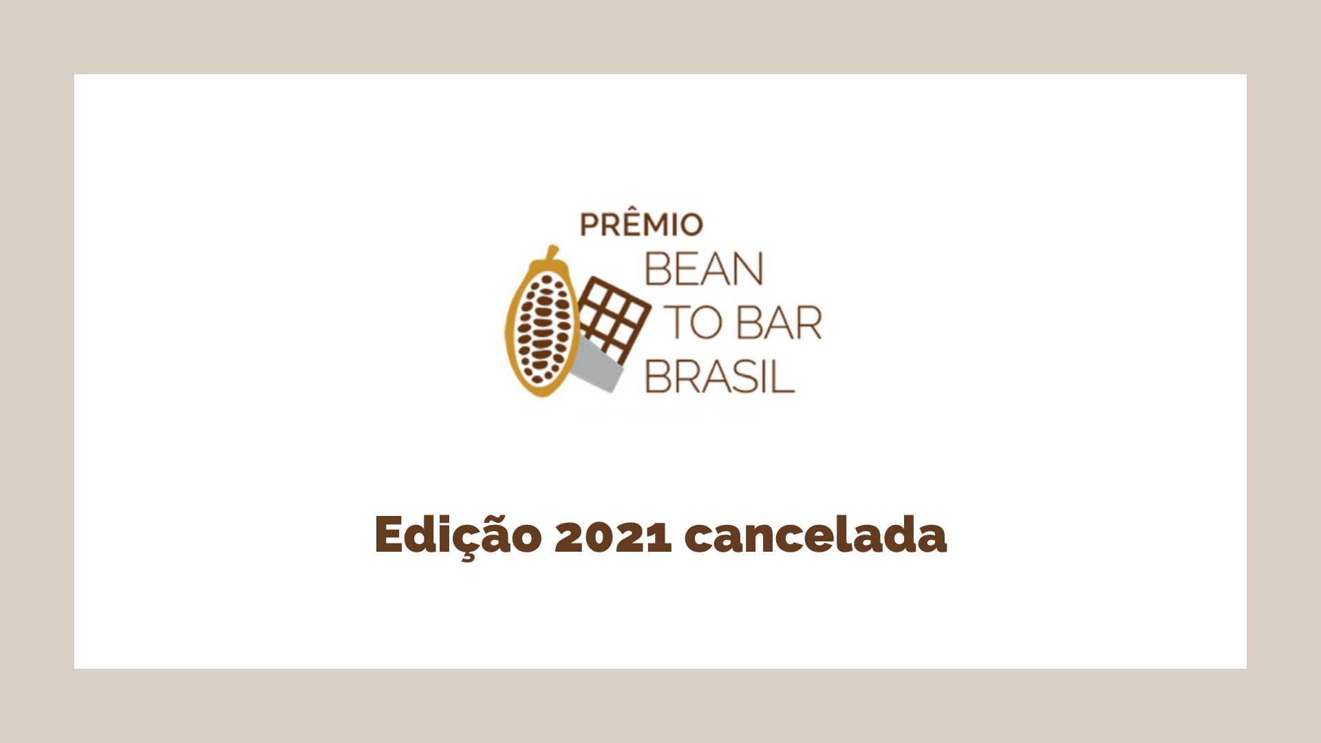 Premio Bean to Bar Brasil 2021